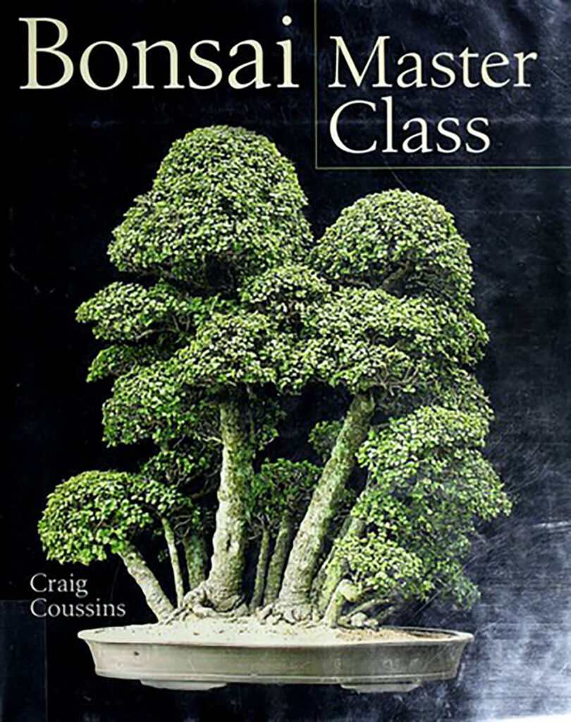 Bonsai Master Class by Craig Coussins (2006)